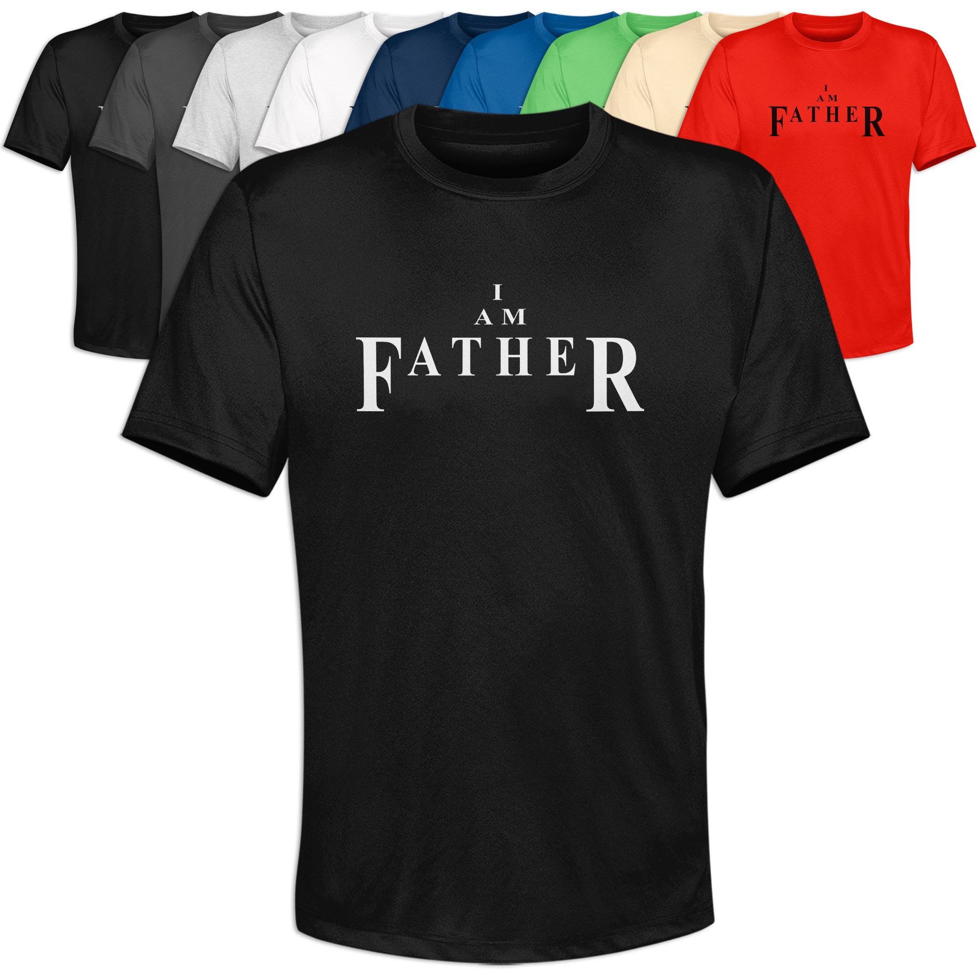T-Shirt I Am Father Ich Bin Vater Unisex bis 5XL