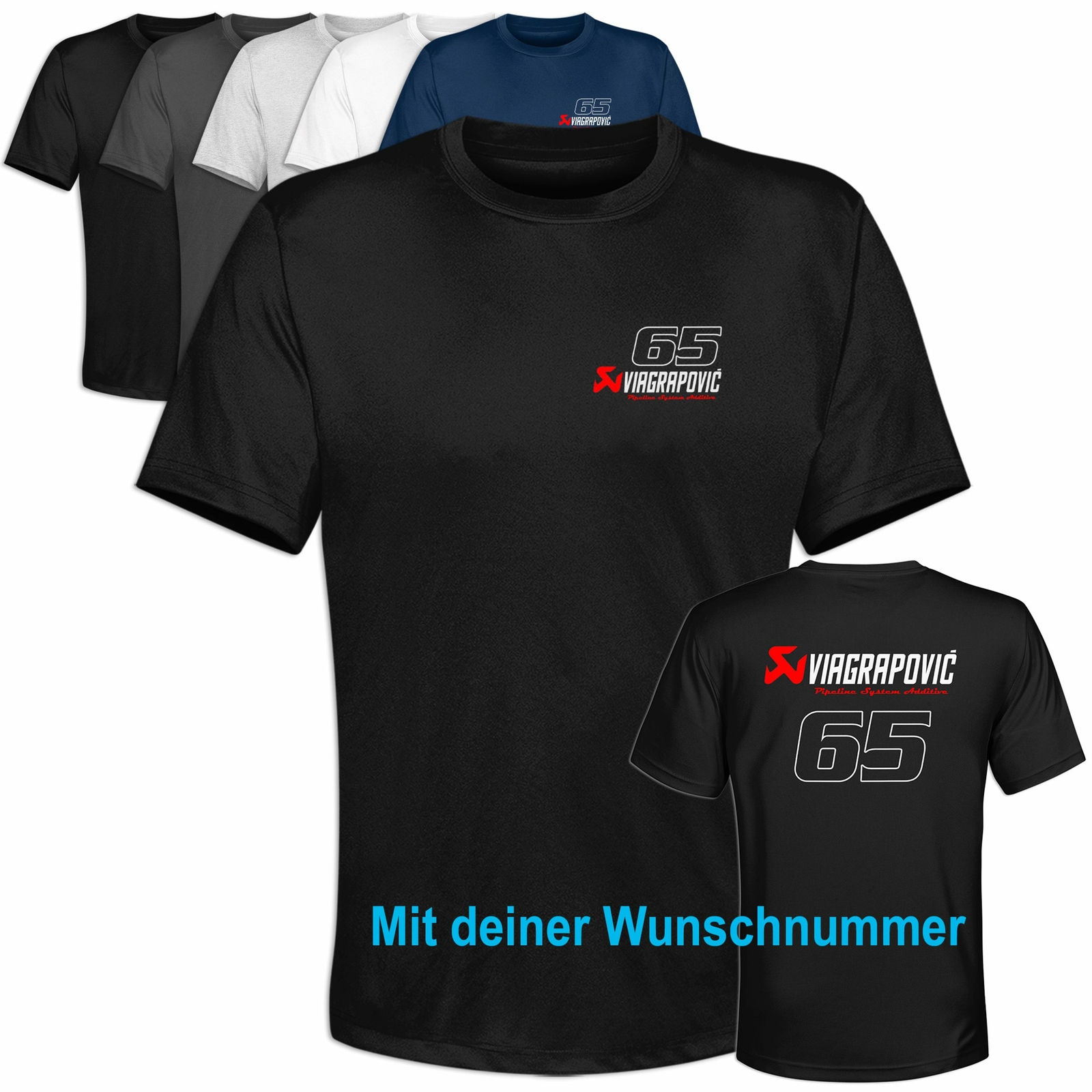 T-Shirt Akrapovic Design, Viagrapovic Schrift! Motorsport Wunschnummer